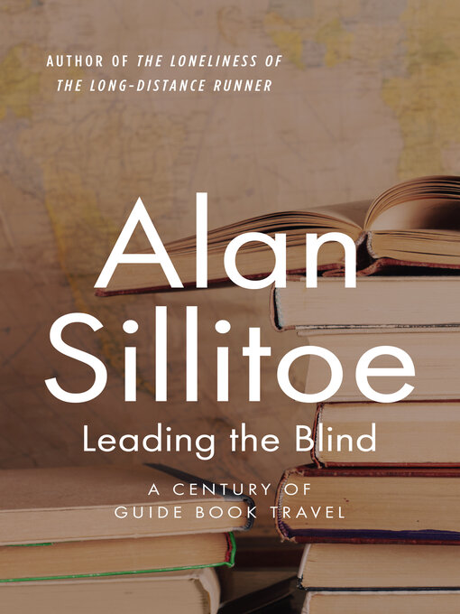 Title details for Leading the Blind by Alan Sillitoe - Available